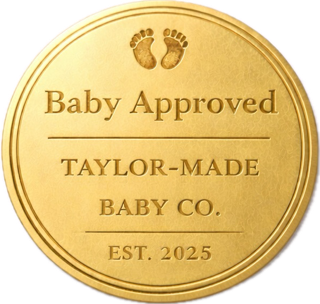 Baby Approved — Taylor-Made Baby Co.